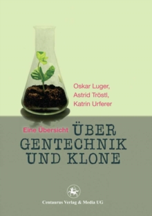Image for Uber Gentechnik und Klone: Eine Ubersicht