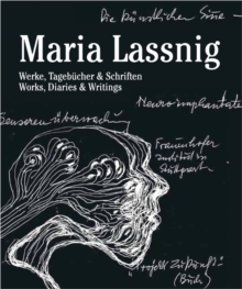 Image for Maria Lassnig  : Werke, Tagebèucher & Schriften