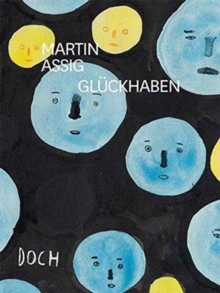 MARTIN ASSIG GLUCKHABEN