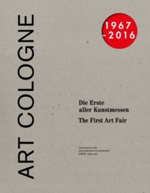 Image for Art Cologne 1967 - 2016