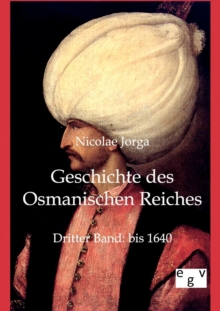 Image for Geschichte des Osmanischen Reiches