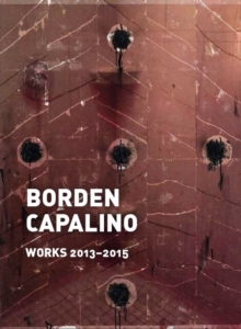 Image for Borden Capalino: Works 2013-2015