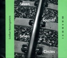 Image for Lothar Baumgarten : Seven Sounds and Seven Circles