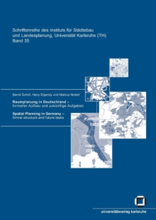 Image for Raumplanung in Deutschland - Formeller Aufbau und zukunftige Aufgaben. Spatial planning in Germany - Formal structure and future tasks