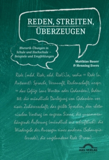 Image for Reden, Streiten, Uberzeugen. Rhetorik-Ubungen in Schule und Hochschule - Beispiele und Empfehlungen