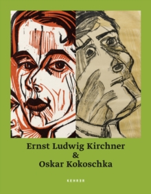 Image for Ernst Ludwig Kirchner & Oskar Kokoschka
