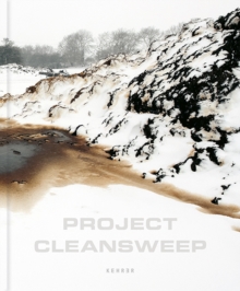 Image for Project Cleansweep : Beyond the Post Military Landscape of the United Kingdom