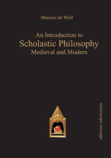 Introduction to Scholastic Philosophy