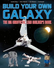 Build Your Own Galaxy: The Big Unofficial Logo Builder’s Book