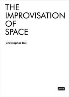 Improvisation of Space