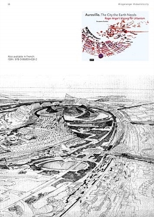 Auroville. The City the Earth Needs