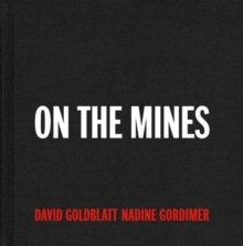 David Goldblatt + Nadine Gordimer