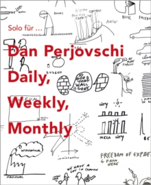 Image for Dan Perjovschi - daily, weekly, monthly