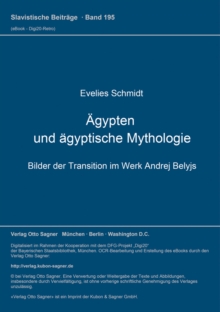 Aegypten und aegyptische Mythologie, Bilder der Transition im Werk Andrej Belyjs