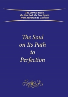The Soul on Its Path to Perfection