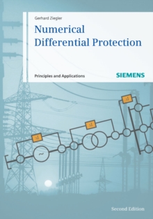 Image for Numerical differential protection: principles and applications
