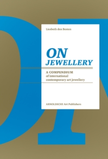 Image for On jewellery  : a compendium of international contemporary art jewellery
