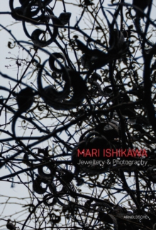 Image for Mari Ishikawa  : jewellery & photography