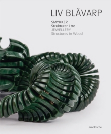 Image for Liv Blêavarp - smykker  : strukturer i tre