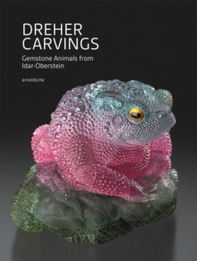 Image for Dreher carvings  : gemstone animals from Idar-Oberstein