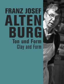 Image for Franz Josef Altenburg  : Ton und Form