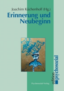 Image for Erinnerung und Neubeginn