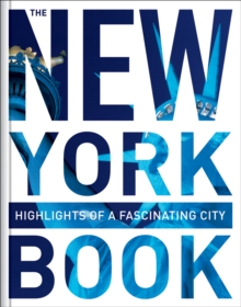 New York Book: Highlights of a Fascinating City