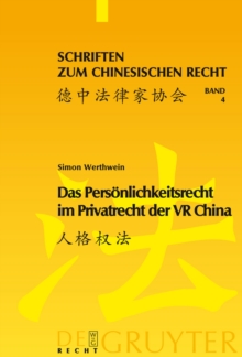 Image for Das Personlichkeitsrecht im Privatrecht der VR China: Eine Studie unter besonderer Berucksichtigung der juristischen Personen