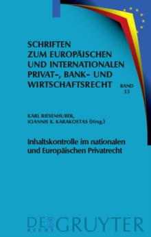 Image for Inhaltskontrolle im nationalen und Europaischen Privatrecht: Deutsch-griechische Perspektiven