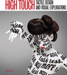 Image for High touch  : tactile design and visual explorations