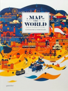 Image for A map of the world according to illustrators & storytellers
