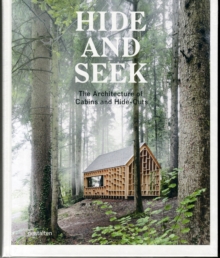 Image for Hide and seek  : cabins and hideouts