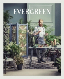 Evergreen: Living with Plants