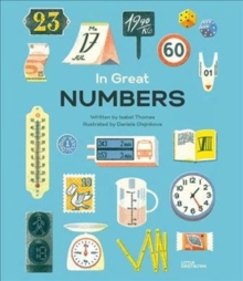 Image for In Great Numbers : How Numbers Shape the World We Live in