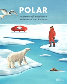 Image for Penguins & Polar Bears : A pretty cool introduction to the Arctic and Antarctic