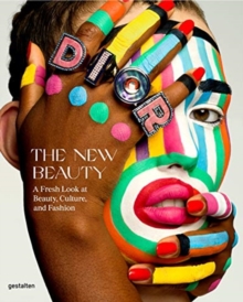 Image for The new beauty  : a modern look at beauty, culture, and fashion