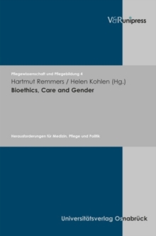Image for Bioethics, Care and Gender