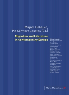 Image for Migration and Literature in Contemporary Europe