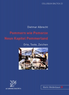 Image for Pommern Wie Pomorze.- Neun Kapitel Pommerland
