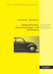 Denotationen, Konnotationen Und Offenheit