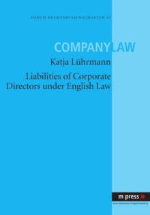 Image for Liabilities of Corporate Directors under English Law