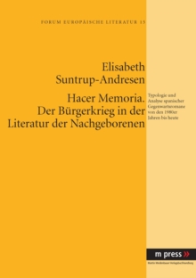 Image for Hacer Memoria. Der Buergerkrieg in Der Literatur Der Nachgeborenen