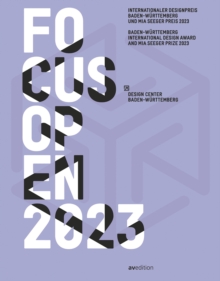 Focus Open 2023: Baden-Wurttemberg International Design Award and Mia Seeger Prize 2023