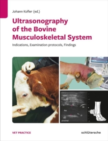 Ultrasonography of the Bovine Musculoskeletal System