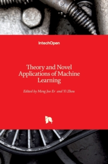 Image for Theory and Novel Applications of Machine Learning
