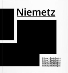 Image for Michael Niemetz : Primary Tautologies