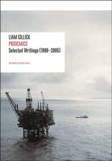 Image for Liam Gillick - Proxemics : Selected Writings (1988-2004)