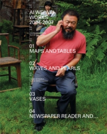 Image for Ai Weiwei works, 2004-2007