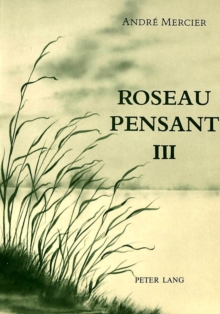 Roseau pensant-Tome III