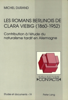 Les romans berlinois de Clara Viebig (1860-1952)